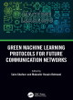 Image for Green machine-learning protocols for future communication networks