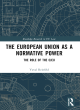 Image for The European Union as a normative power  : the role of the CJEU