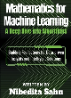 Image for Mathematics for machine learning  : a deep dive into algorithms