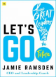 Image for Let&#39;s go!  : how great leaders shape the future