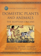 Image for Domestic plants and animals  : the Egyptian origins
