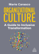Image for Organizational culture  : a guide to inclusive transformation