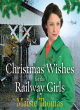 Image for Christmas Wishes For The Railway Girls