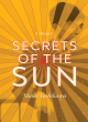 Image for Secrets of the sun  : a memoir