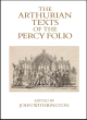 Image for The Arthurian texts of the Percy Folio