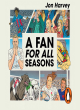 Image for A fan for all seasons  : a journey through life and sport