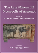 Image for The Late Minoan III Necropolis of ArmenoiVolume II,: Biomolecular and epigraphical investigators