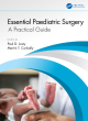 Image for Essential paediatric surgery  : a practical guide