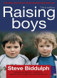 Image for Raising boys  : helping parents understand what makes boys tick