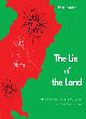 Image for The lie of the land  : map borders, lines in the sand, and why they matter