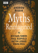 Image for Myths Reimagined: Troy Trilogy, Dionysos &amp; More