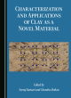 Image for Characterization and Applications of Clay as a Novel Material