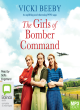 Image for The girls of Bomber Command