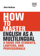 Image for How to master English as a multilingual  : a guide for students, lawyers and professionals