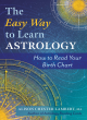 Image for The easy way to learn astrology  : how to read your birth chart