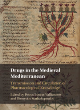 Image for Drugs in the medieval Mediterranean  : transmission and circulation of pharmacological knowledge