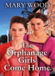 Image for The Orphanage Girls Come Home