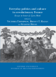 Image for Everyday politics and culture in revolutionary France  : essays in honor of Lynn Hunt