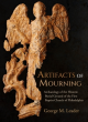 Image for Artifacts of mourning  : archaeology of the historic burial ground of the First Baptist Church of Philadelphia
