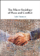 Image for The micro-sociology of peace and conflict