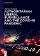 Image for Authoritarian liberal surveillance and the COVID-19 pandemic