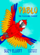 Image for Pablo the Pleasing Parrot