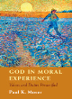 Image for God in moral experience  : values and duties personified