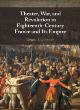 Image for Theater, war and revolution in eighteenth-century France and its empire