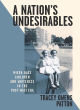 Image for A nation&#39;s undesirables  : mixed-race children and whiteness in the post-Nazi era