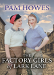Image for The Factory Girls Of Lark Lane
