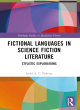 Image for Fictional languages in science fiction literature  : stylistic explorations