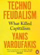Image for Techno-feudalism: What Killed Capitalism