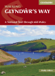 Image for Walking Glyndãwr&#39;s Way  : a National Trail through mid-Wales