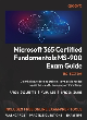 Image for Microsoft 365 certified fundamentals  : exam MS-900 guide