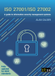 Image for ISO 27001/ISO 27002  : a guide to information security management systems
