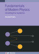 Image for Fundamentals of modern physics  : unveiling the mysteries