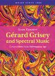 Image for Gâerard Grisey and spectral music  : composition in the information age