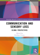 Image for Communication and sensory loss  : global perspectives