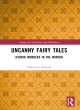Image for Uncanny fairy tales  : hybrid wonders in the mirror
