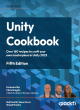 Image for Unity cookbook  : over 160 recipes to craft your own masterpiece in Unity 2023