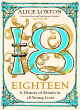 Image for Eighteen  : a history of Britain in 18 young lives