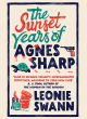 Image for The Sunset Years Of Agnes Sharp