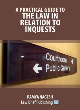 Image for A practical guide to the law in relation to inquests