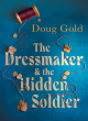 Image for The Dressmaker And The Hidden Soldier