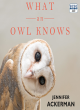 Image for What An Owl Knows