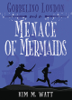 Image for Gobbelino London &amp; A Menace Of Mermaids