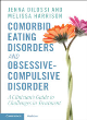 Image for Comorbid eating disorders and obsessive-compulsive disorder  : a clinician&#39;s guide to challenges in treatment
