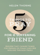 Image for 5 things to pray for a suffering friend  : prayers that change things for friends or family who are walking through trials