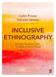 Image for Inclusive ethnography  : making fieldwork safer, healthier and more ethical