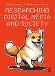 Image for Researching digital media and society